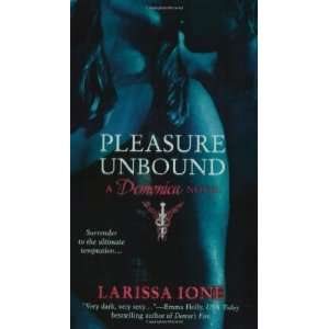   (Demonica, Book 1) [Mass Market Paperback] Larissa Ione Books