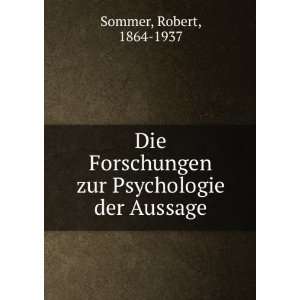   zur Psychologie der Aussage Robert, 1864 1937 Sommer Books