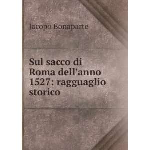   Storico (Italian Edition) Jacopo Bonaparte  Books