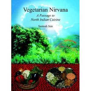   Passage to North Indian Cuisine (9781414009179) Santosh Jain Books
