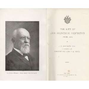    The Life of Jan Hendrik Hofmeyr (Onze Jan) J H Hofmeyr Books