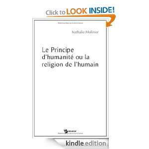Le Principe dhumanité ou la religion de lhumain (French Edition 