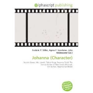  Johanna (Character) (9786134201414) Books