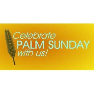  3x6 Vinyl Banner   Palm Sunday Service: Everything Else