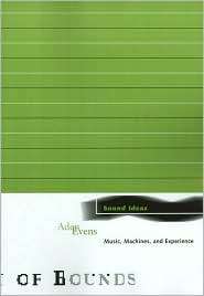 Sound Ideas Music, Machines, and Experience Volume 27, (081664537X 