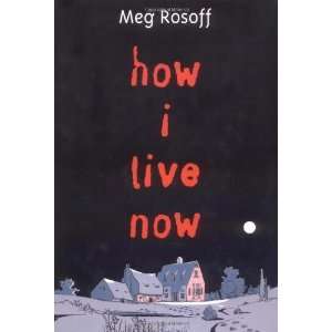  How I Live Now [Hardcover] Meg Rosoff Books