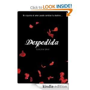 Despedida (Ellas (montena)) (Spanish Edition) Gray Claudia, MATILDE 