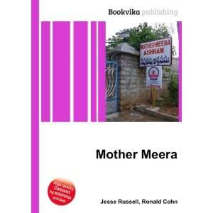  Mother Meera Ronald Cohn Jesse Russell Books