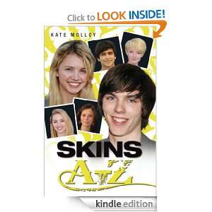 Skins A Z Kate Molloy  Kindle Store