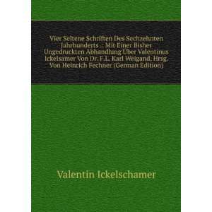   Karl Weigand, Hrsg. Von Heinrich Fechner (German Edition