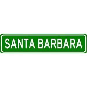  SANTA BARBARA City Limit Sign   High Quality Aluminum 