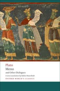   Meno and Other Dialogues by Plato, Oxford University 