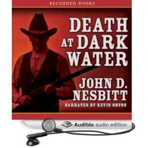   Dark Water (Audible Audio Edition) John Nesbitt, Kevin Orton Books
