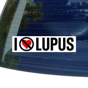  I Hate Anti LUPUS   Window Bumper Sticker: Automotive