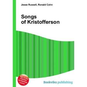  Songs of Kristofferson Ronald Cohn Jesse Russell Books