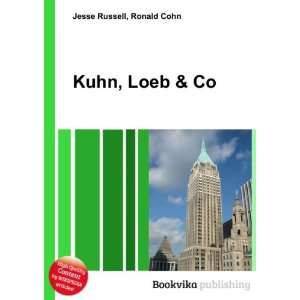  Kuhn, Loeb & Co. Ronald Cohn Jesse Russell Books