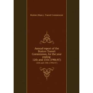  Annual report of the Boston Transit Commission, for the 