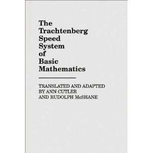  The Trachtenberg Speed System of Basic Mathematics 