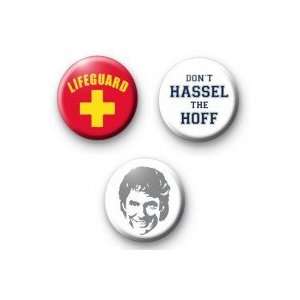   HASSELHOFF   Pinback Buttons 1.25 Pins / Badges ~ The Hoff Baywatch