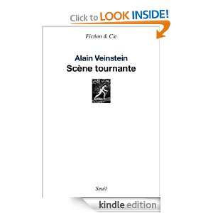 Scène tournante (Fiction & Cie) (French Edition) Alain Veinstein 