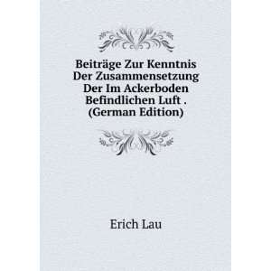   Befindlichen Luft . (German Edition) (9785876759887) Erich Lau Books