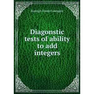   tests of ability to add integers Rudolph Daniel Lindquist Books