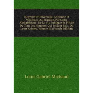   Leurs Crimes, Volume 65 (French Edition) Louis Gabriel Michaud Books