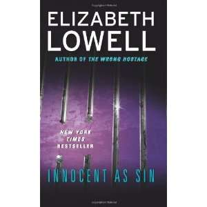    Innocent as Sin [Mass Market Paperback]: Elizabeth Lowell: Books