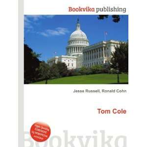  Tom Cole Ronald Cohn Jesse Russell Books