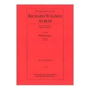  Richard Wagner Album   Nr. 8 und 9: Meistersinger 