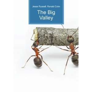  The Big Valley: Ronald Cohn Jesse Russell: Books
