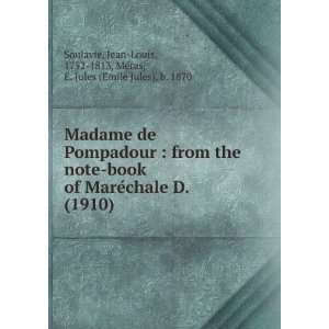  Madame de Pompadour, from the note book of MarGechale D 