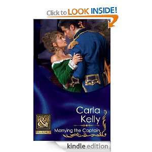  Marrying the Captain (Historical) eBook: Carla Kelly 