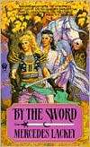 By the Sword (Kerowyns Tale Series #1)