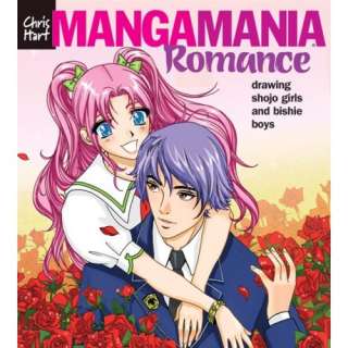 Manga Mania?: Romance: Drawing Shojo Girls and Bishie Boys 