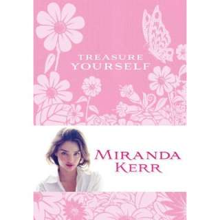  Treasure Yourself (9781401924355) Miranda Kerr