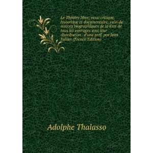   par Jean Jullien (French Edition): Adolphe Thalasso:  Books