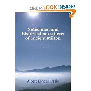   historical narrations of ancient Milton Albert Kendall Teele Books