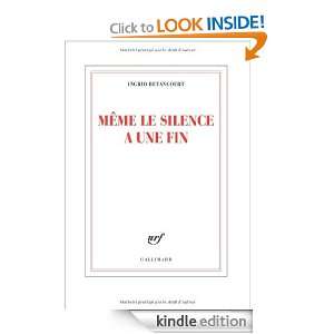 Meme Le Silence a Une Fin Fl Ingrid Betancourt  Kindle 