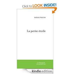 La petite étoile (French Edition) Victoria Marchal  