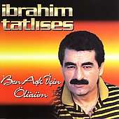   Ask Icin Oliirim by Ibrahim Tatlises CD, Jan 2006, YARIMUSIC  