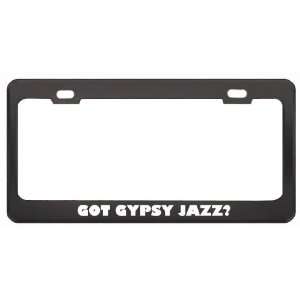  Gypsy Jazz? Music Musical Instrument Black Metal License Plate Frame 
