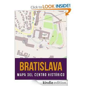 Bratislava, Eslovaquia mapa del centro histórico (Spanish Edition 