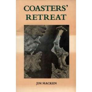  Coasters Retreat (9780646043562): Jim Macken: Books