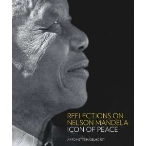   on Nelson Mandela [Paperback] Antoinette Haselhorst Books