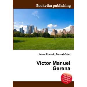  VÃ­ctor Manuel Gerena Ronald Cohn Jesse Russell Books