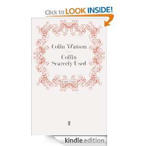 Coffin Scarcely Used (Flaxborough Novels) Colin Watson  