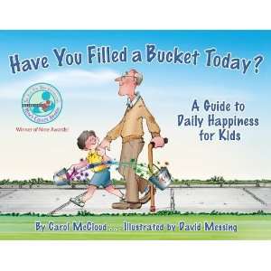  Have You Filled a Bucket Today? [Hardcover] Carol McCloud Books
