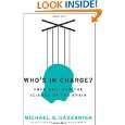 Whos in Charge? Free Will and the Science of the Brain by Michael S 