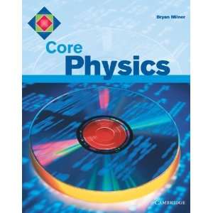    Core Physics (Core Science) [Paperback] Bryan Milner Books